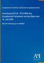 Verordnung (EG) Nr. 1013/2006 über die Verbringung von Abfällen, Europäisches Parlament. Blaues Design mit Verlagslogo.