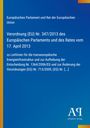 Verordnung (EU) Nr. 347/2013, Leitlinien zur transeuropäischen Energieinfrastruktur, blaues Design, Antiphon Verlag.