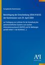 Titel: "Berichtigung der Entscheidung 2004/418/EG der Kommission vom 29. April 2004." Blaues Cover, gelbe Akzentlinie.