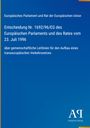 Entscheidung Nr. 1692/96/EG... vom 23. Juli 1996. Leitlinien zum Aufbau eines transeuropäischen Verkehrsnetzes. Blaues Cover.