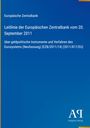 Europäische Zentralbank, Leitlinie, 20. September 2011. Blaues Cover, Antiphon Verlag Logo unten rechts.