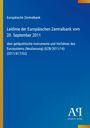Europäische Zentralbank: Leitlinie vom 20. September 2011 über geldpolitische Instrumente. Blauer Hintergrund, gelber Rand.