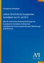 Leitlinie der Europäischen Zentralbank vom 25. Juli 2013 über Berichtsanforderungen. Blaues Design mit gelbem Streifen.