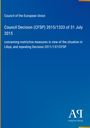 Council Decision (CFSP) 2015/1333 zu Maßnahmen in Libyen. Blaues Cover, "Antiphon Verlag" mit Logo unten.