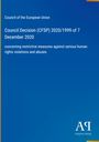 Blauer Hintergrund, Text: "Council Decision (CFSP) 2020/1999 of 7 December 2020". Unten rechts ist ein Logo von "Antiphon Verlag".