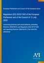 European Parliament and Council of the European Union: Regulation (EU) 2023/1542 of the European Parliament and of the Council of 12 July 2023, Buch