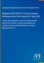 Text: Regulation (EU) 2023/1115 of the European Parliament. Blaues Dokument mit weißem und gelbem Text, Logo unten rechts.