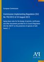 European Commission: Commission Implementing Regulation (EU) No 792/2012 of 23 August 2012, Buch