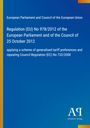 European Parliament and Council of the European Union: Regulation (EU) No 978/2012 of the European Parliament and of the Council of 25 October 2012, Buch