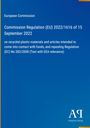 Europäische Kommission, Verordnung (EU) 2022/1616 vom 15. September 2022 zu recycelten Kunststoffen. Blau mit Logo von Antiphon Verlag.