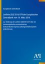 Text: Europäische Zentralbank, Leitlinie (EU) 2016/579, EZB/2012/27. Blaues Cover mit gelbem Rand und Verlag-Logo.
