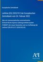 Europäische Zentralbank, Leitlinie (EU) 2022/912 vom 24. Februar 2022 über ein automatisiertes Zahlungssystem.