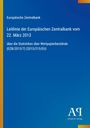 „Europäische Zentralbank: Leitlinie vom 22. März 2013 über Statistiken, Wertpapierbestände (EZB/2013/7) (2013/215/EU).“