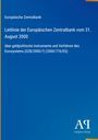 Europäische Zentralbank: Leitlinie vom 31. August 2000 über geldpolitische Instrumente. Blau, schlichtes Design. Antiphon Verlag.