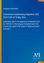 European Commission: Commission Implementing Regulation (EU) 2016/1239 of 18 May 2016, Buch