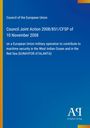 Council Joint Action 2008/851/CFSP vom 10. November 2008, blaue Seite mit gelbem Rand links unten, Antiphon Verlag-Logo.