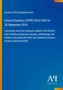 Council Decision (CFSP) 2016/1693: Maßnahmen gegen ISIL und Al-Qaeda. Blaues Cover, Antiphon Verlag Logo.