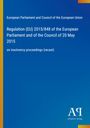 European Parliament and Council of the European Union: Regulation (EU) 2015/848 of the European Parliament and of the Council of 20 May 2015, Buch