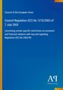 Titel: "Council Regulation (EC) No 1210/2003" über wirtschaftliche Beschränkungen im Irak. Blauer Hintergrund, vertikale Farbstreifen.