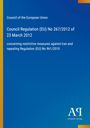 Council Regulation (EU) No 267/2012, 23 March 2012, Maßnahmen gegen Iran. Blau mit gelbem Rand.