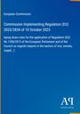 European Commission: Commission Implementing Regulation (EU) 2023/2834 of 10 October 2023, Buch