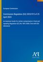 „Commission Regulation (EU) 2023/915 of 25 April 2023.“ Blaues Cover, gelber Rand, Antiphon Verlag Logo.