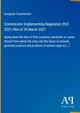 Text: Commission Implementing Regulation (EU) 2021/404, laying down lists of zones for animal product entry. Oben Logo.