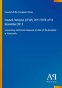 Council Decision (CFSP) 2017/2074, Maßnahmen zu Venezuela, Blauer Hintergrund, gelber Rand, Logo von Antiphon Verlag.