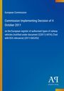 Text: European Commission, Commission Implementing Decision of 4 October 2011. Blaues Design mit gelbem Rand.