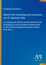 "2006/677/EG: Entscheidung der Kommission vom 29. September 2006, EU-Kommission. Blaues Layout mit gelbem Streifen."