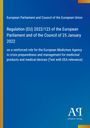 Ein Dokument der EU über die Rolle der Europäischen Arzneimittel-Agentur in Krisenvorsorge und Management.
