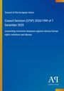"Council of the European Union. Council Decision (CFSP) 2020/1999 of 7 December 2020. Blau mit gelben Streifen."