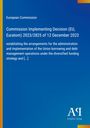 Text: "Commission Implementing Decision (EU, Euratom) 2023/2825 of 12 December 2023." Blaues Cover, gelber Rand.