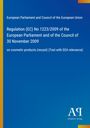 Europäische Parlament und Rat der EU, Verordnung (EG) Nr. 1223/2009 zu kosmetischen Mitteln, blaues Cover.