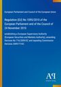 Regulation (EU) No 1095/2010, Europäische Aufsichtsbehörde, blauer Hintergrund, vertikale gelbe Linie links.