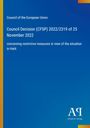 "Council Decision (CFSP) 2022/2319 of 25 November 2022" auf blauem Hintergrund, gelber Rand links, Logo unten rechts.