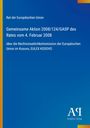 Rat der EU, Gemeinsame Aktion 2008/124/GASP, Rechtsstaatlichkeitsmission EU im Kosovo. Blaues Design, Verlag unten.