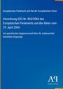 Verordnung (EG) Nr. 853/2004 für Lebensmittel tierischen Ursprungs, Europäisches Parlament, 29. April 2004, blaues Design.