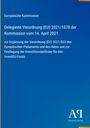 Text: "Delegierte Verordnung (EU) 2021/1078 der Kommission vom 14. April 2021." Blauer Hintergrund, weißer Text.