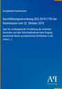 Europäische Kommission: Verordnung (EU) 2019/1793, 22. Okt. 2019, vorübergehende Kontrollen, Drittland-Waren.