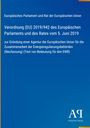Verordnung (EU) 2019/942 zur Gründung einer EU-Agentur für Energiebehörden. Blau mit gelbem Rand. Logo unten rechts.