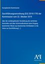 Text zu Verordnung der Europäischen Kommission über Kontrollen und Sofortmaßnahmen. Unten rechts Logo "AR".