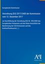 Europäische Kommission, Verordnung (EU) 2017/2400 zur Bestimmung der CO2-Emissionen und des Kraftstoffverbrauchs.