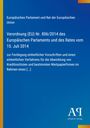 Text zur Verordnung (EU) Nr. 806/2014 über die Abwicklung von Kreditinstituten. Blau mit farbigen Ecken und Logo.
