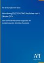 Verordnung (EU) 2024/2642 über restriktive Maßnahmen gegen Russlands destabilisierende Aktivitäten. Blaues Design.