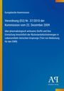 Europäische Kommission, Verordnung (EU) Nr. 37/2010, Kommission vom 22. Dezember 2009. Unten Logo: Antiphon Verlag.