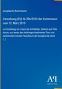 Verordnung (EU) Nr 206/2010 der Kommission zur Erstellung von Listen der Drittländer. Blaues Cover mit gelbem Rand.
