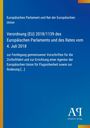 Verordnung (EU) 2018/1139 über Zivilluftfahrt. Blaues Cover mit gelbem Rand und Logo "AR Antiphon Verlag".