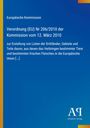 Verordnung (EU) Nr 206/2010 der Kommission, blaues Cover, gelbe Streifen links, Logo rechts unten.