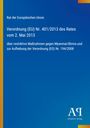 Text: Verordnung (EU) Nr. 401/2013, Rat der Europäischen Union, Maßnahmen gegen Myanmar/Birma, Antiphon Verlag.